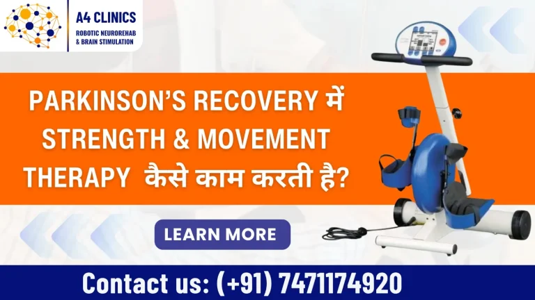 Parkinson’s Recovery में Strength & Movement Therapy कैसे काम करती है?
